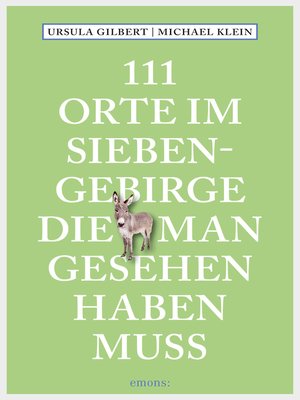 cover image of 111 Orte im Siebengebirge, die man gesehen haben muss
